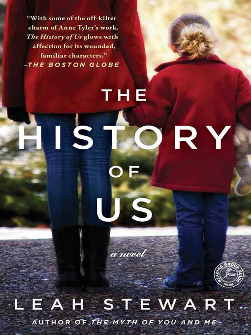 Title details for The History of Us by Leah Stewart - Available